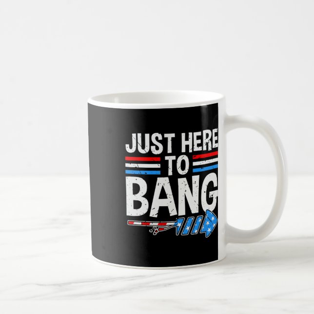 Här för att bang Shirt Fireworks Firande 4th of Ju Kaffemugg (Höger)