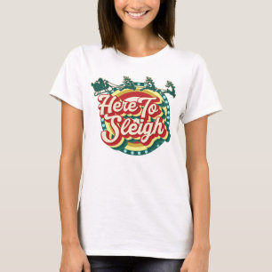 Här för att sänka julen T-shirt