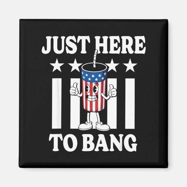 Här för att smälla rolig patriotisk 4 juli fyrverk magnet (Framsidan)