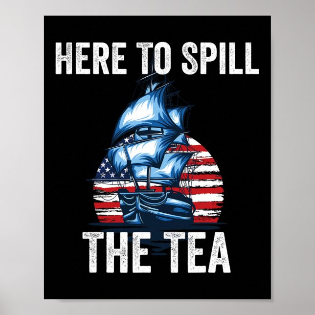 Här för att spill Tea US Patriotic Pride 4th of Ju Poster (Framsidan)