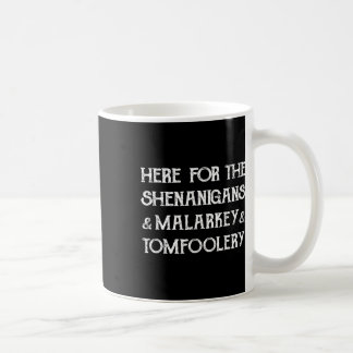 Här för buset, struntpratet och narrigheten S Kaffemugg