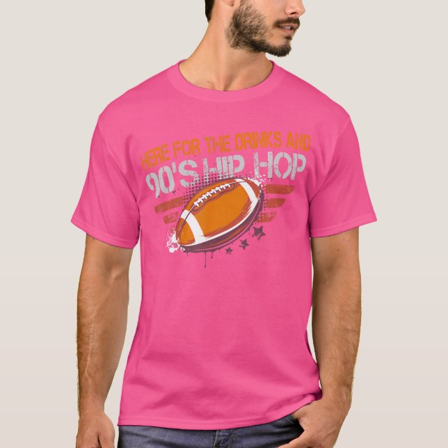 Här för dryckerna och 90-talet Hip hop T Shirt (Framsida)