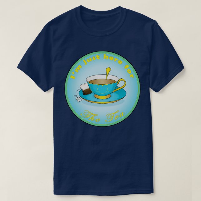 Här för tea 1 t shirt (Design framsida)
