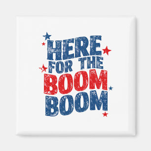 Här för The Boom 4:e juli Patriotisk  Magnet