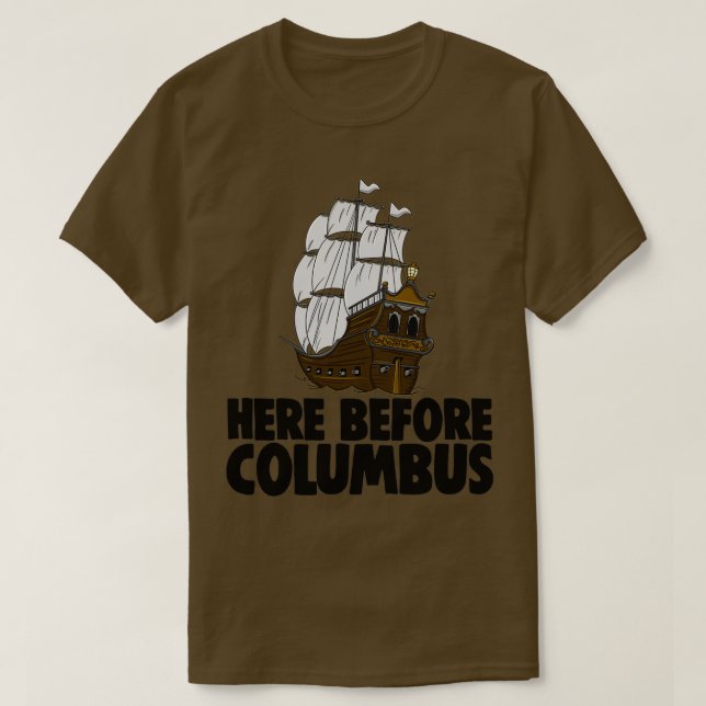 Här före Columbus T Shirt (Design framsida)