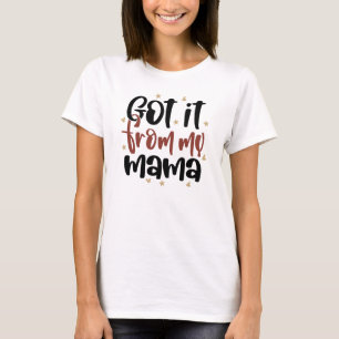 Har från mamma t shirt