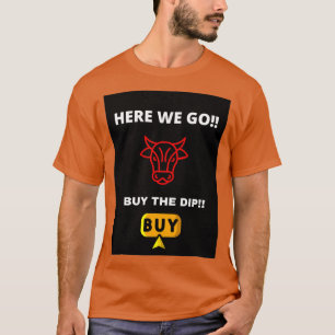 Här går vi och köper dipp t shirt