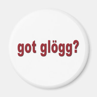 har Glogg? Funny Scandinavian Magnet