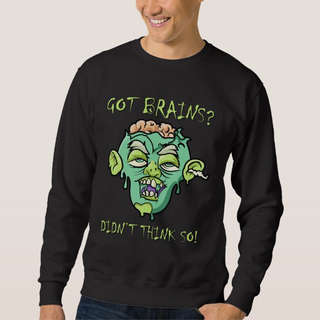 Har hjärna Zombie Citat Halloween Zombie Lång Ärmad Tröja (Framsida)