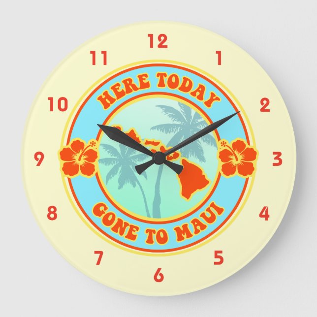 Här i dag väck till Maui Hawaii Stor Klocka (Framsida)