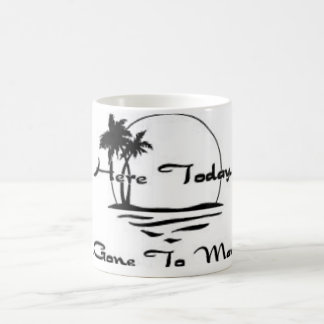 Här i dag, väck till Maui Kaffemugg