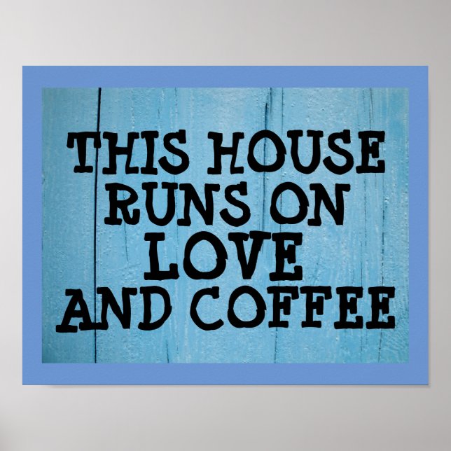 HÄR I KAMMAREN SPRINGA PÅ KÄRLEK & COFFEE, rustika Poster (Framsidan)