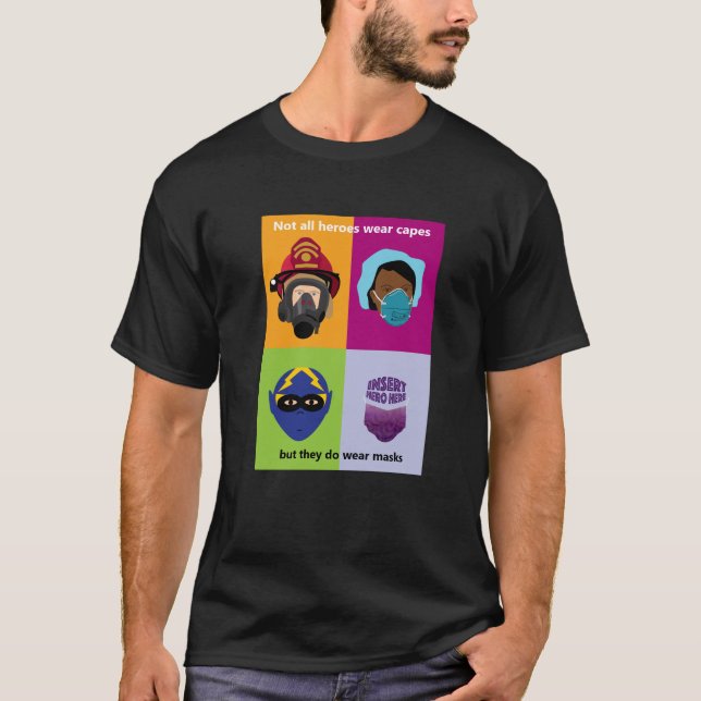Här infogar Heroes Bära Masks Hero T Shirt (Framsida)