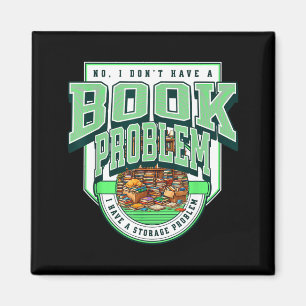 Har inte ett bokproblem har ett lagringsproblem magnet