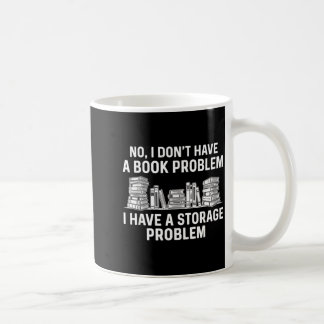 Har inte ett bokproblem rolig läsning bokorm kaffemugg