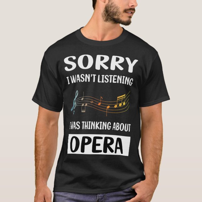 Har inte lyssnat opera t shirt (Framsida)