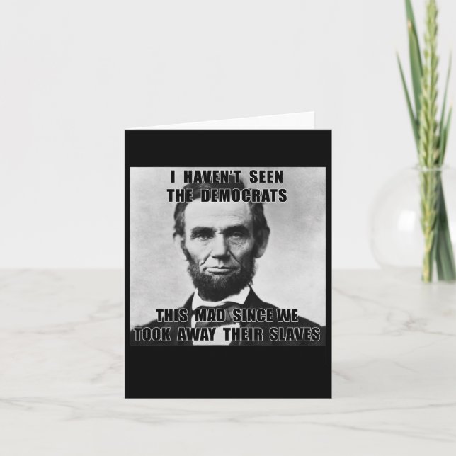 Har inte sett demokraterna Abe Lincoln 4 juli Kort (Framsida)