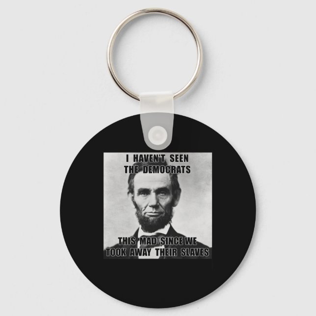 Har inte sett demokraterna Abe Lincoln 4 juli Nyckelring (Framsida)