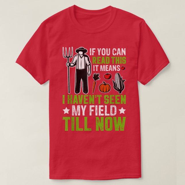 Har inte sett Fält förrän nu lantbrukartraktorn T Shirt (Design framsida)