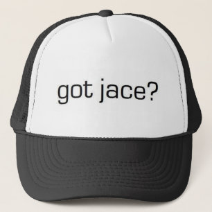 Har Jace? Keps