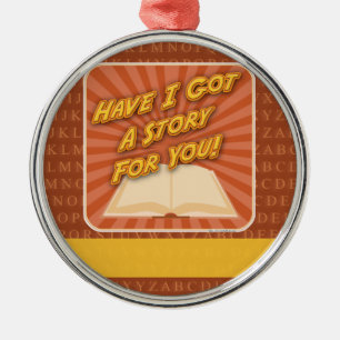 Har jag Har en historia åt dig? Julgransprydnad Metall