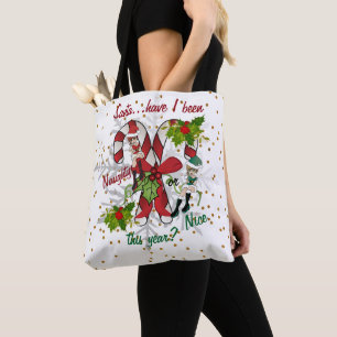 Har jag varit Stygg eller Snäll i år, tomte? Tygkasse