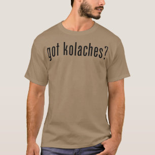 Har Kolacher Kolache Tjeckiska T Shirt