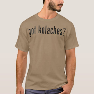 Har Kolacher Kolache Tjeckiska T Shirt