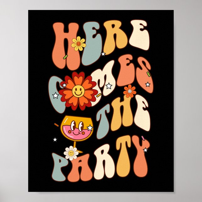 Här Kom Party Bride Retro Groovy Bachelorett Poster (Framsidan)