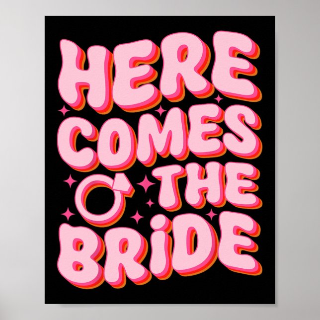Här kommer Bride Groovy Bachelorette Party Mat Poster (Framsidan)
