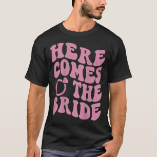Här kommer Bride Groovy Groom, engagerad fru Bache T Shirt