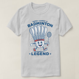 "Här kommer en Badminton Legend" Mascot T Shirt