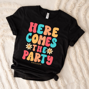 Här kommer festen Retro anpassad T Shirt