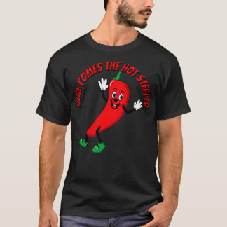 Här kommer Hetten Stepper Chili T Shirt