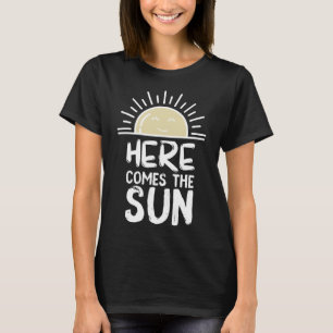 Här kommer Sol Sunshine Sunny Lycklig Days Brigh T Shirt