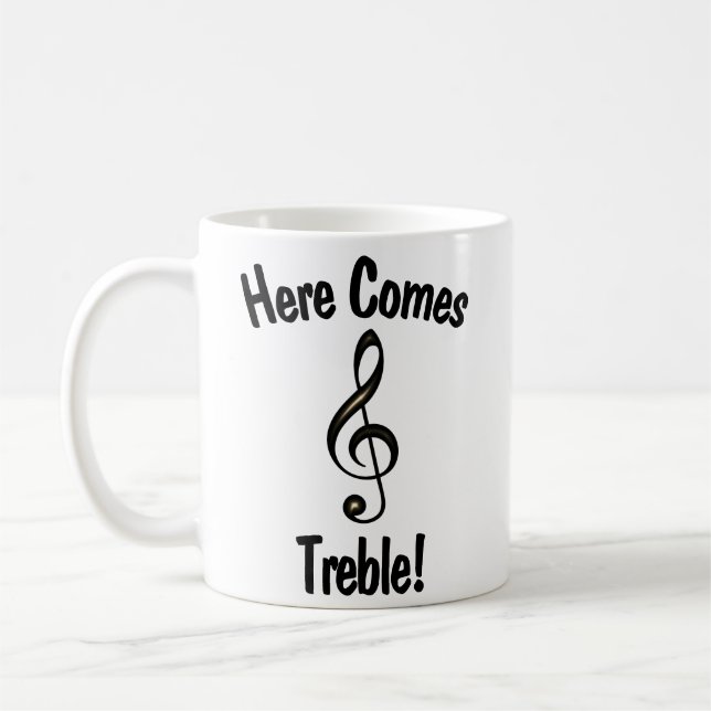 Här kommer Treble! Funny Mug för musiker Kaffemugg (Vänster)