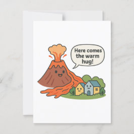 Här kommer Warm Hug! Volcano Humor Vykort