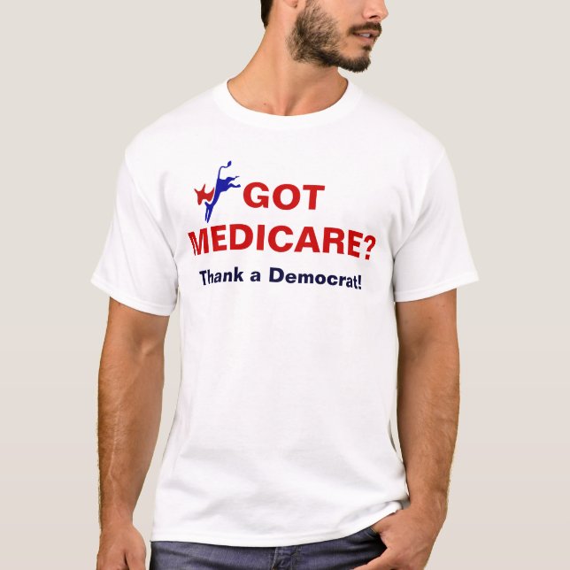 Har Medicare? T Shirt (Framsida)
