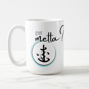 Har Metta (Loving-Kindness)? Kaffemugg