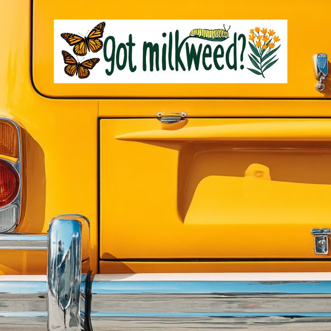 HAR MJÖLKVÄXTER? Monarkfjäril Caterpillar Växter Bildekal (GOT MILKWEED? Monarch Butterfly Caterpillar Plants Bumper Sticker
)