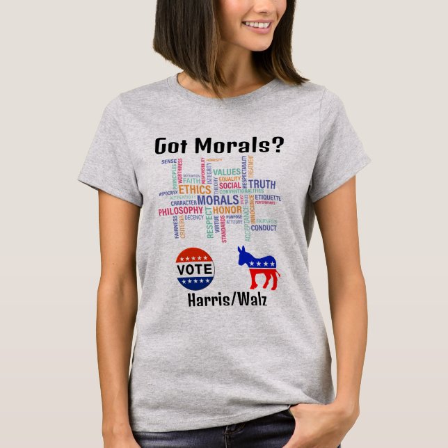 Har Morals? T-Shirt (Framsida)