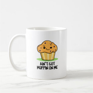 Har Muffin på mig Cute Muffin Pun Kaffemugg