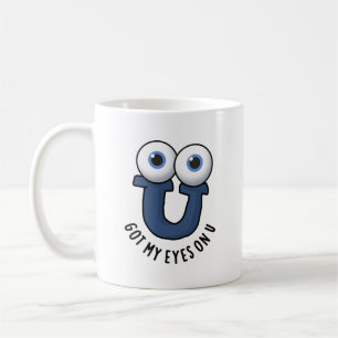 Har My Öga på U Funny Alphabet Pun Kaffemugg