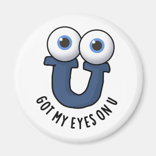 Har My Öga på U Funny Alphabet Pun Magnet
