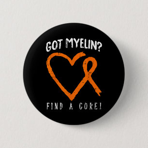 Har Myelin Många Sclerosis Awareness Warrior Knapp