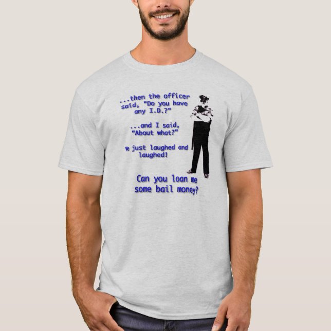 Har någon I.D.? Tee Shirt (Framsida)