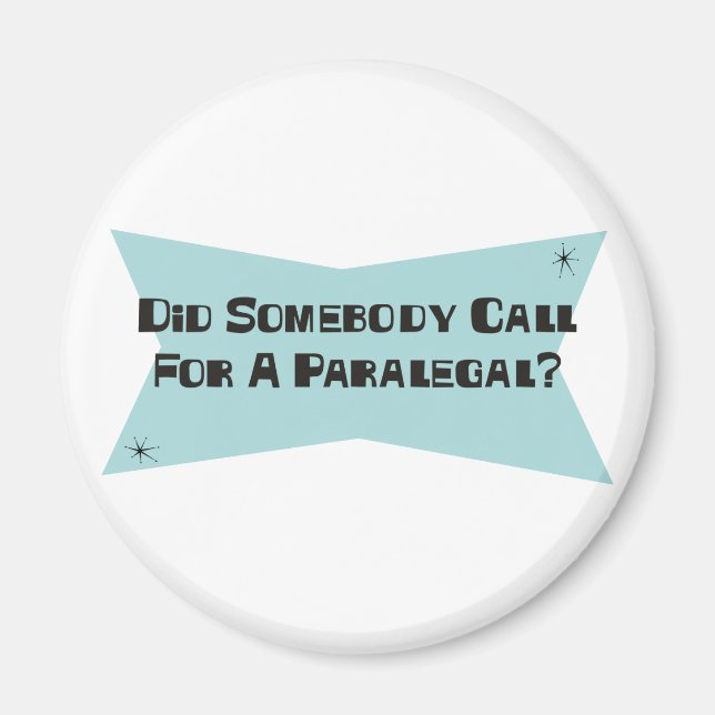 Har någon krävt en paralegal? magnet (Framsidan)