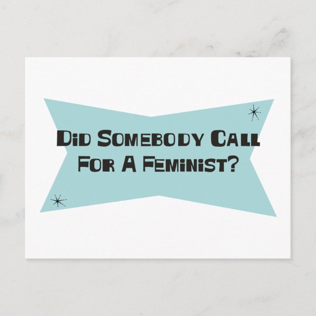 Har någon ringt en feminist? vykort (Framsida)