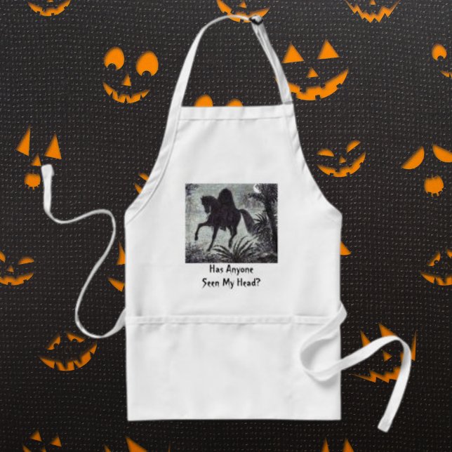 Har någon sett mitt huvud? Apron Förkläde (Funny Quote Headless Horseman Adult Apron)