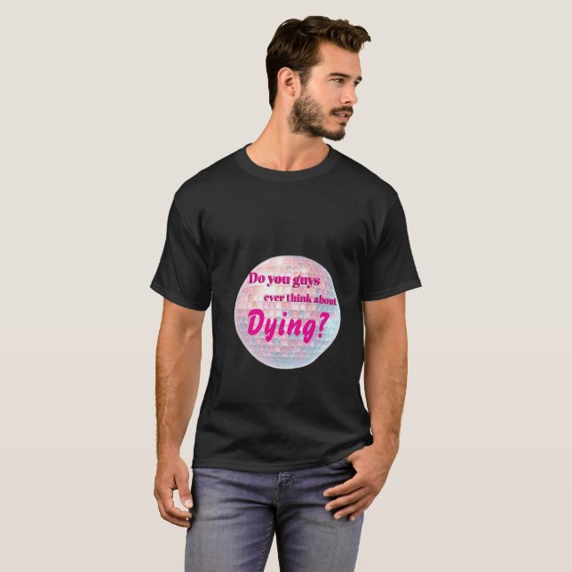Har ni tänka om att dö? t shirt (Hel framsida)